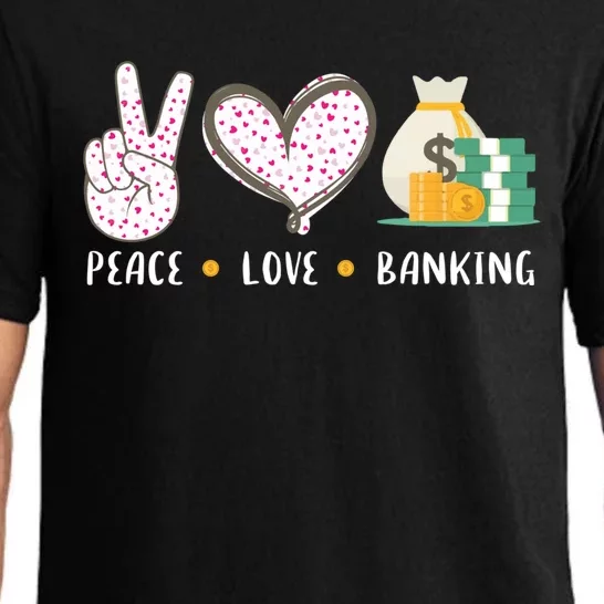 Peace Love Banking Banker Funny Gift Idea Gift Pajama Set