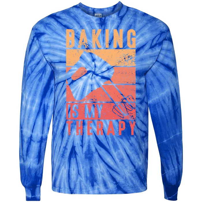 Pastry Lover Baking Is My Therapy Baker Baking Gift Tie-Dye Long Sleeve Shirt