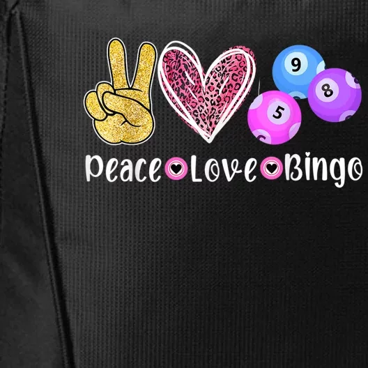 Peace Love Bingo Funny Bingo Lover City Backpack