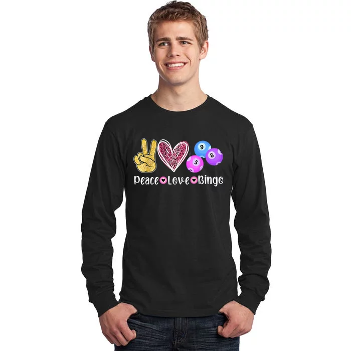 Peace Love Bingo Funny Bingo Lover Tall Long Sleeve T-Shirt