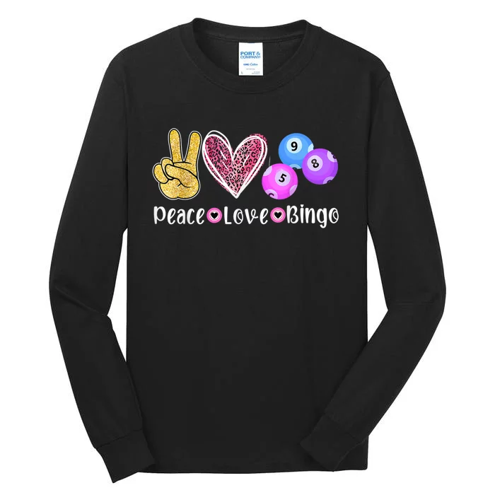 Peace Love Bingo Funny Bingo Lover Tall Long Sleeve T-Shirt