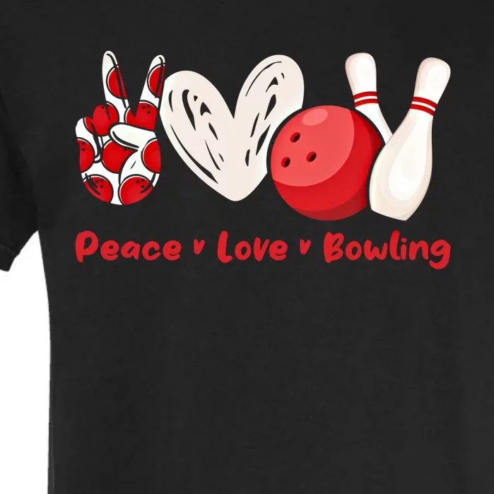 Peace Love Bowling Gift Bowling Lovers Bowlers Gift Garment-Dyed Heavyweight T-Shirt