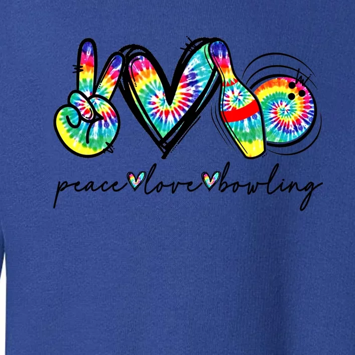 Peace Love Bowling Tie Dye Cute Bowling Lovers Meaningful Gift Toddler Sweatshirt