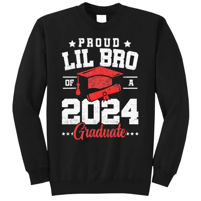 Proud Lil Bro Of A Class Of 2024 Graduate Senior Graduation Tall Sweatshirt