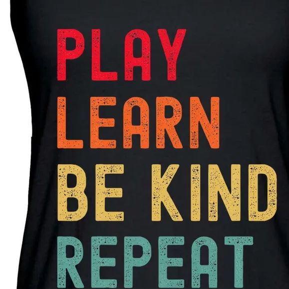 Play Learn Be Kind Repeat Unity Day No Bullies Kindness Ladies Essential Flowy Tank