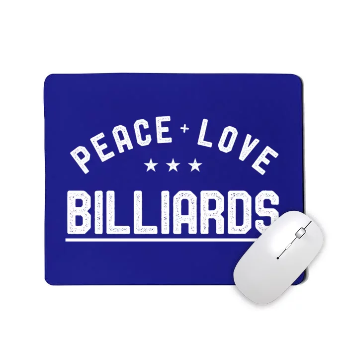 Peace Love Billiards Vintage Billiards Player Great Gift Mousepad