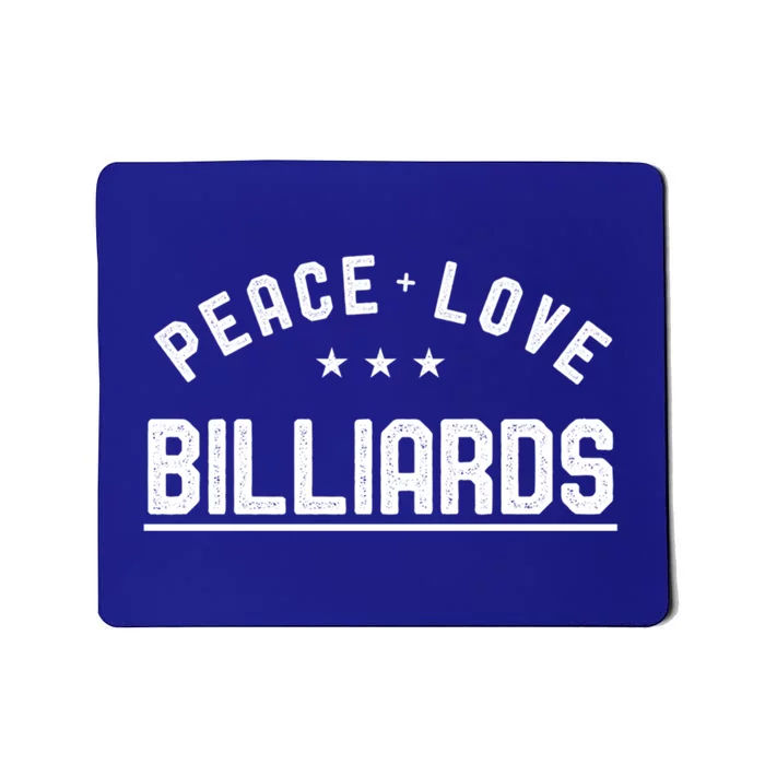 Peace Love Billiards Vintage Billiards Player Great Gift Mousepad