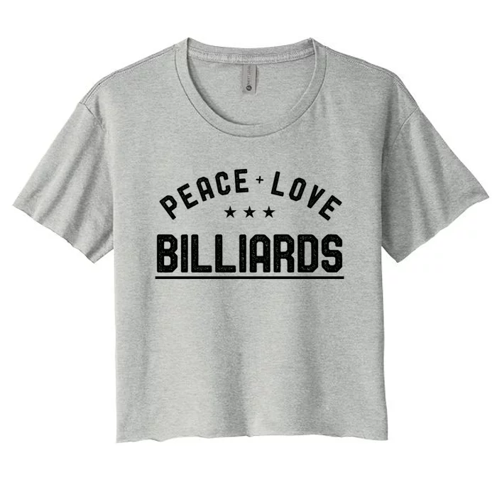 Peace Love Billiards Vintage Billiards Player Great Gift Women's Crop Top Tee