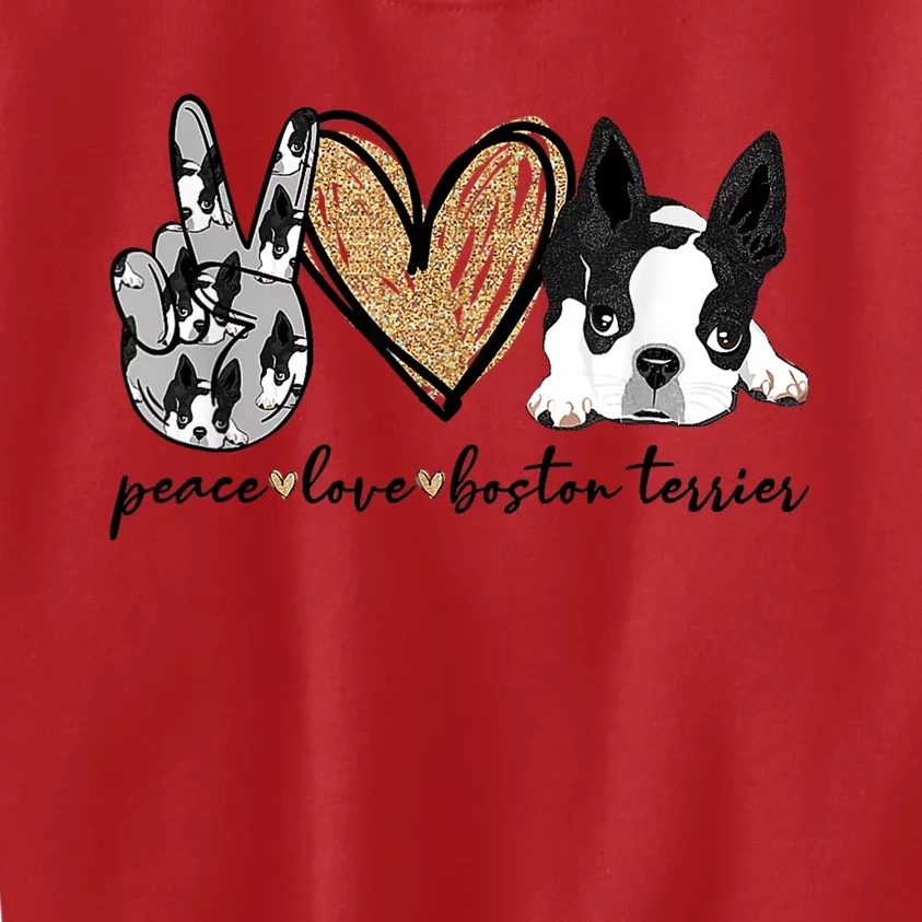 Peace Love Boston Terrier Funny Boston Terrier Lover Dog Mom Kids Sweatshirt