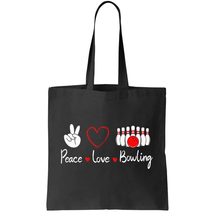 Peace Love Bowling Cute Bowling Lover Tote Bag