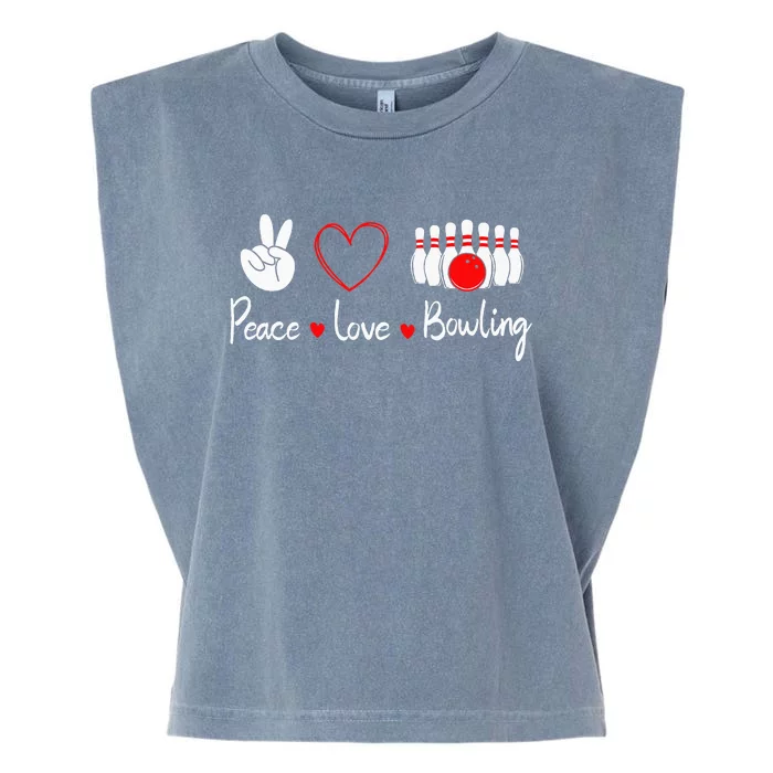 Peace Love Bowling Cute Bowling Lover Garment-Dyed Women's Muscle Tee