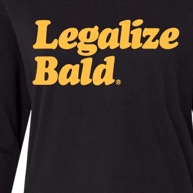 Pandershirts Legalize Bald Womens Cotton Relaxed Long Sleeve T-Shirt