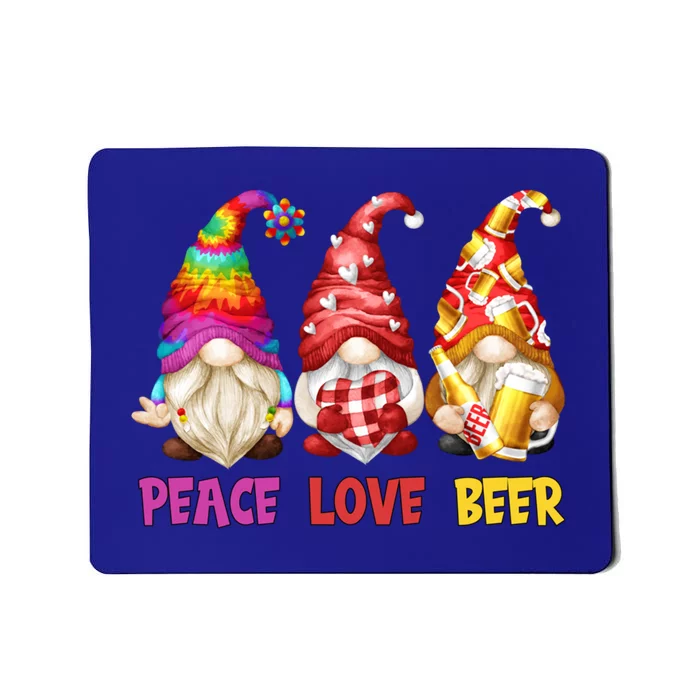 Peace Love Beer Funny Summer Gnomes Chillin With My Gnomies Gift Mousepad