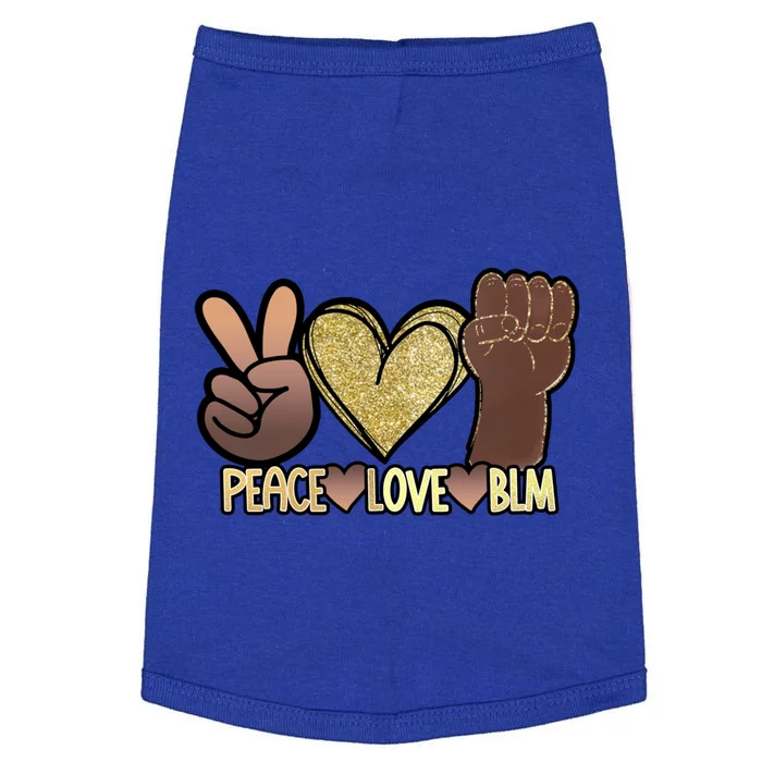 Peace Love Blm Black Lives Matter African Pride Equality Meaningful Gift Doggie Tank