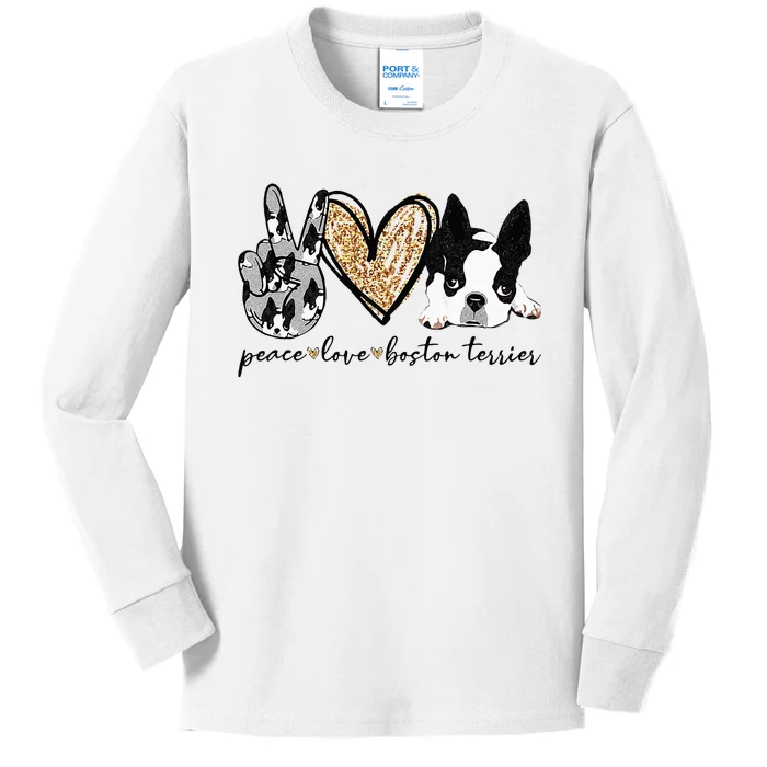 Peace Love Boston Terrier Funny Boston Terrier Lover Dog Mom Kids Long Sleeve Shirt