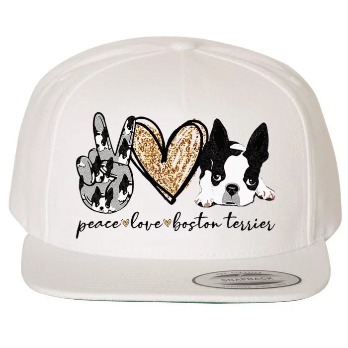 Peace Love Boston Terrier Funny Boston Terrier Lover Dog Mom Wool Snapback Cap