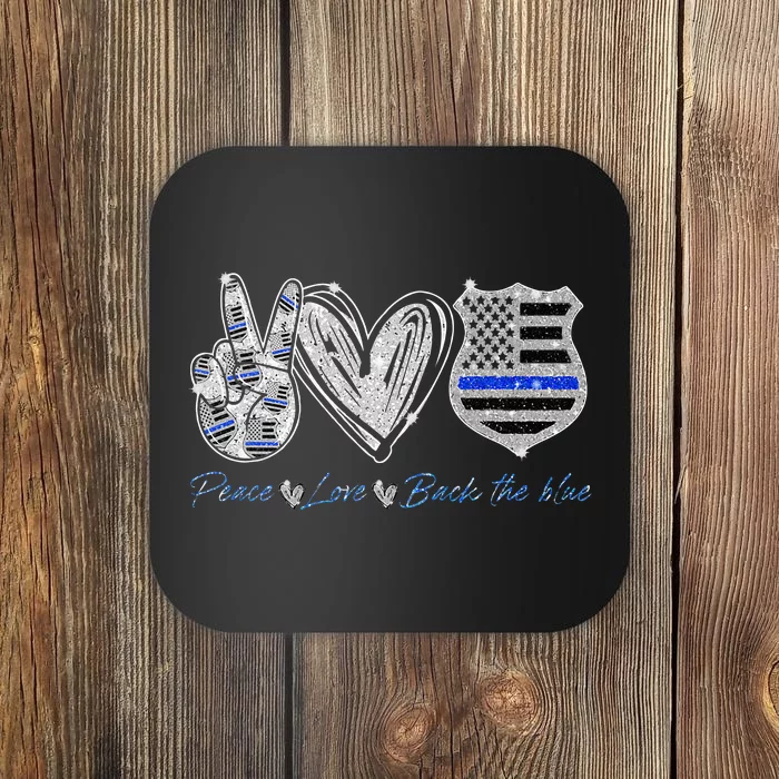 Peace Love Back The Blue Police Officer Gift Coaster