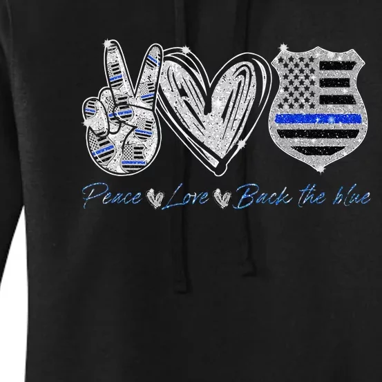 Peace Love Back The Blue Police Officer Gift Women's Pullover Hoodie