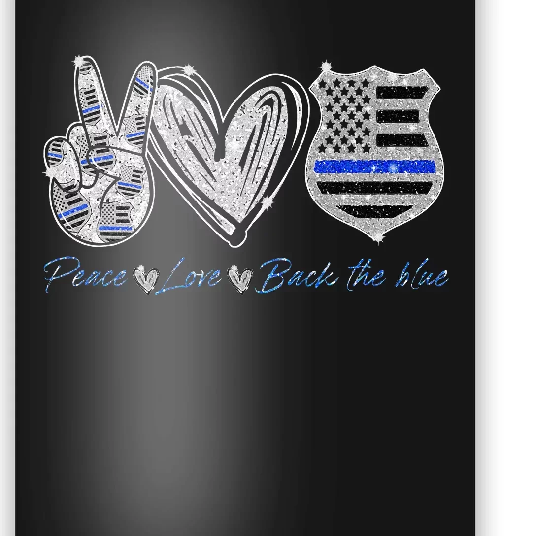 Peace Love Back The Blue Police Officer Gift Poster