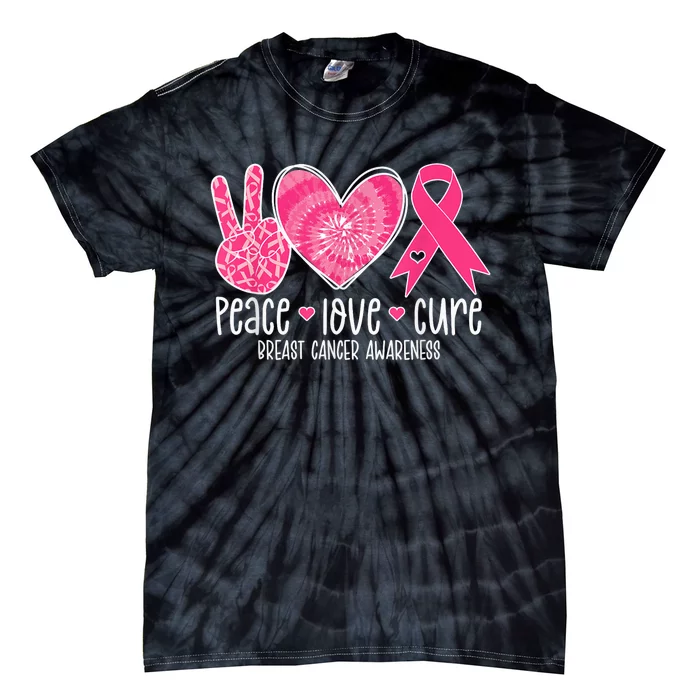 Peace Love Cure Breast Cancer Shirt Pink Ribbon Awareness Tie-Dye T-Shirt