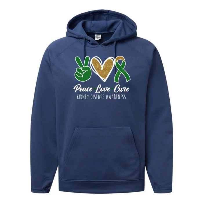 Peace Love Cure Kidney Disease Awareness Performance Fleece Hoodie