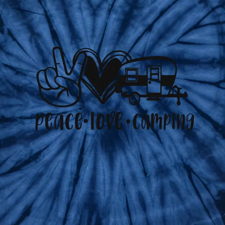 Peace Love Camping Gift Tie-Dye T-Shirt