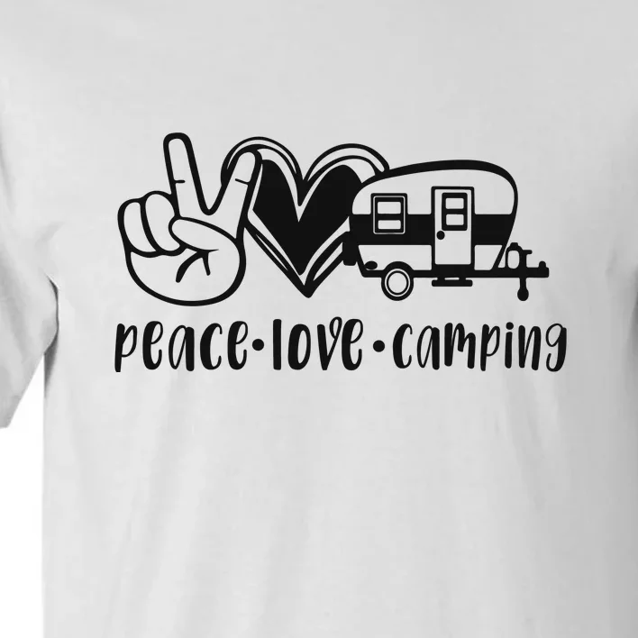 Peace Love Camping Gift Tall T-Shirt