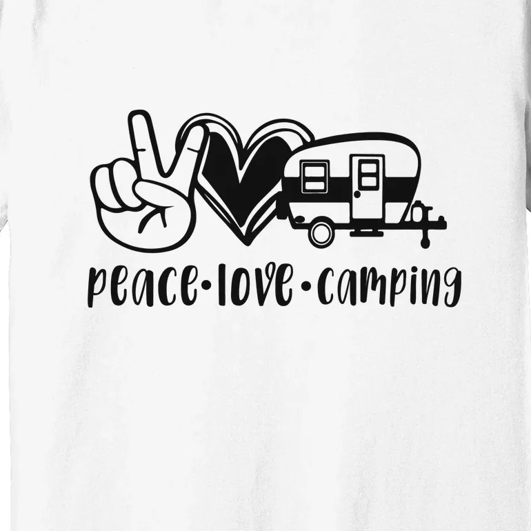 Peace Love Camping Gift Premium T-Shirt