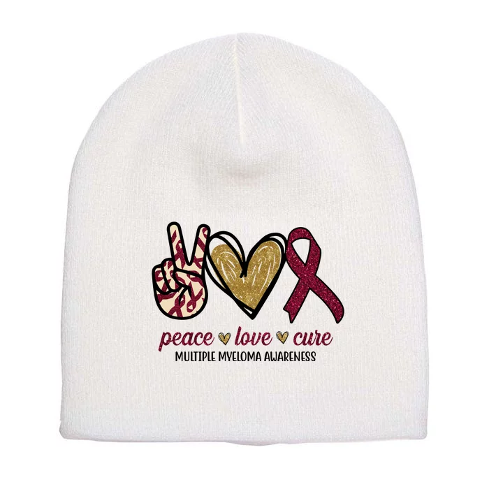 Peace Love Cure Multiple Myeloma Awareness Short Acrylic Beanie