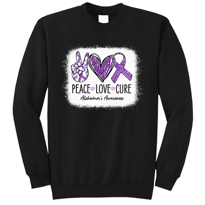 Peace Love Cure We Wear Purple For AlzheimerS Awareness Tall Sweatshirt