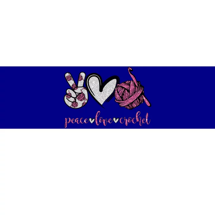 Peace Love Crochet Funny Crocheting Lover Gift Meaningful Gift Bumper Sticker