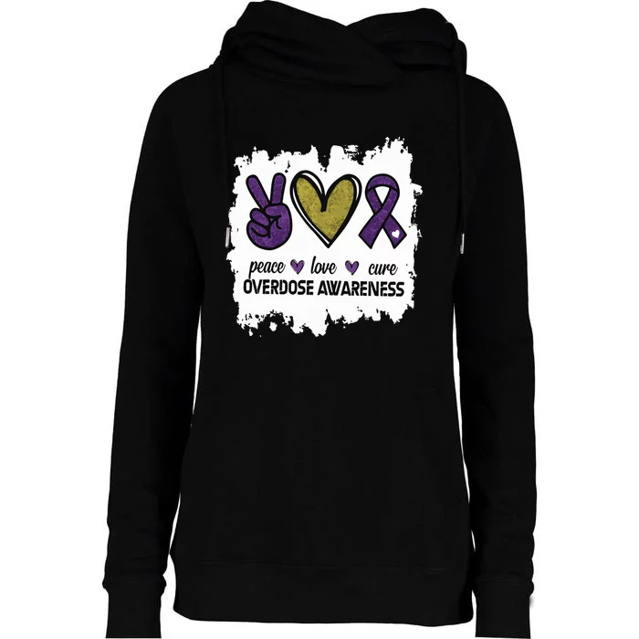 Peace Love Cure Overdose Awareness Womens Funnel Neck Pullover Hood