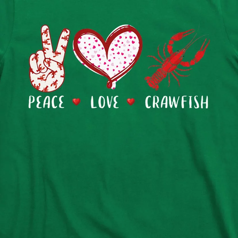 Peace Love Crawfish Boil Gift T-Shirt