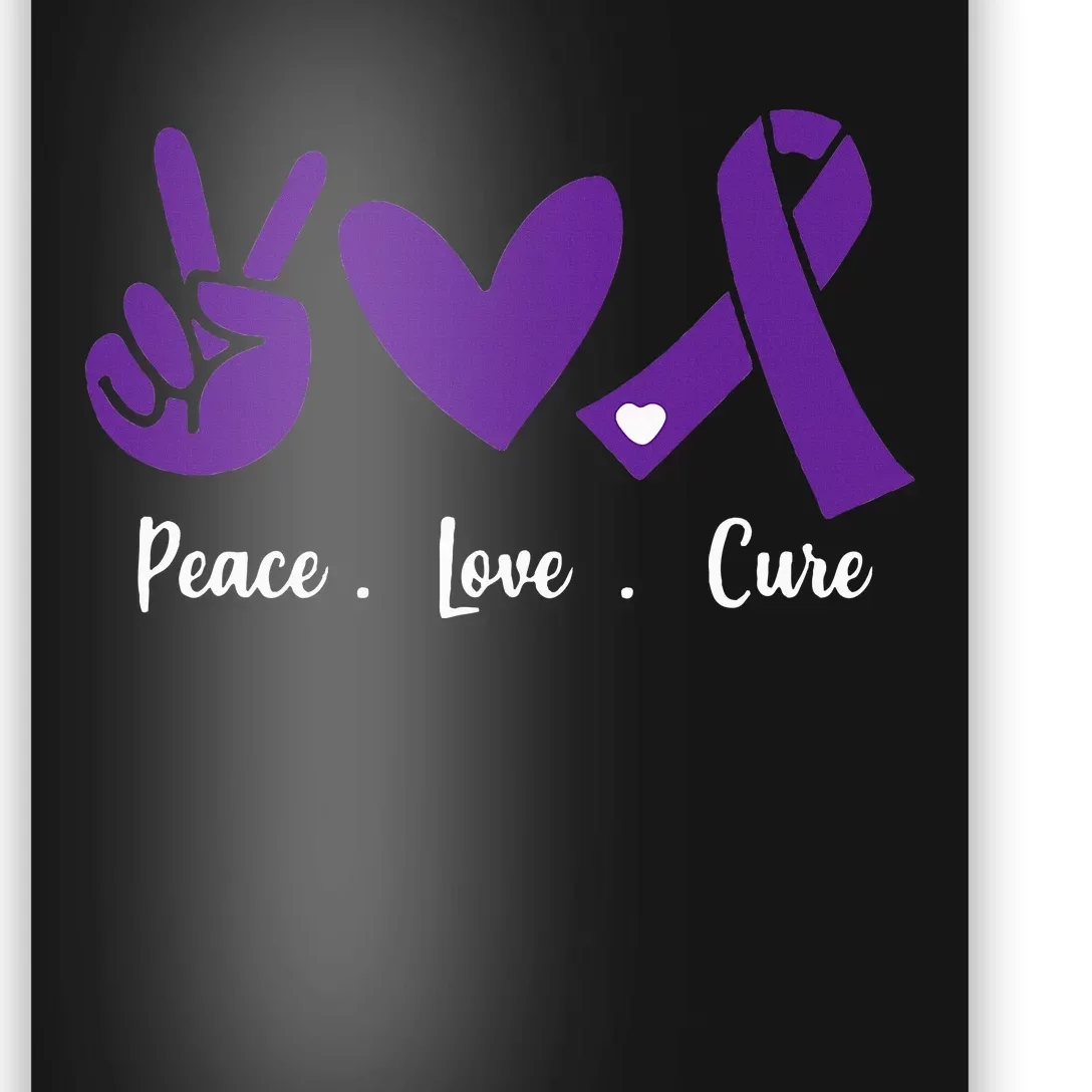 Peace Love Cure Pancreatic Cancer Awareness Purple Ribbon Poster