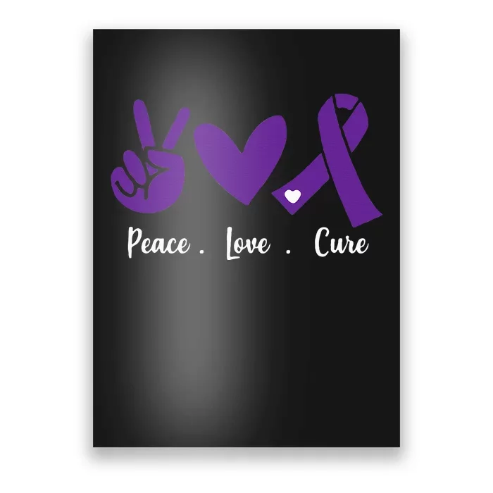 Peace Love Cure Pancreatic Cancer Awareness Purple Ribbon Poster