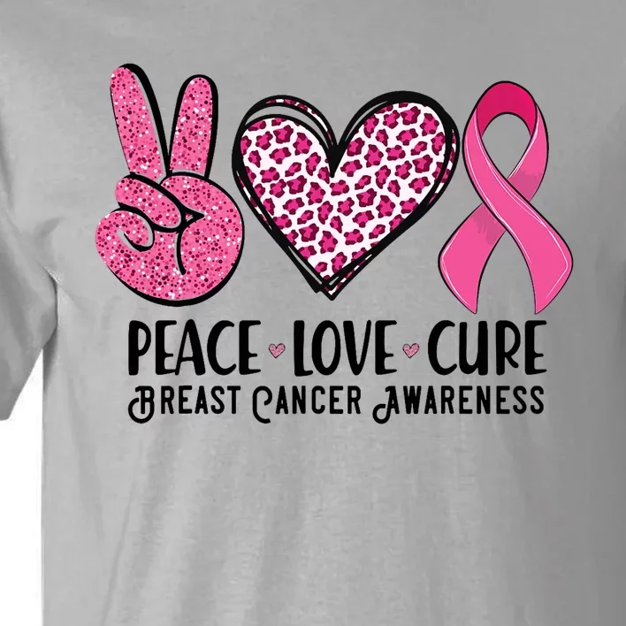 Peace Love Cure Breast Cancer Awareness Warrior Pink Ribbon Tall T-Shirt