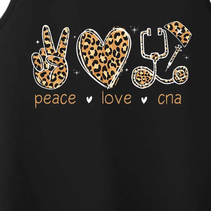 Peace love CNA Nurse life leopard Print Nurses Week CNA Week Performance Tank