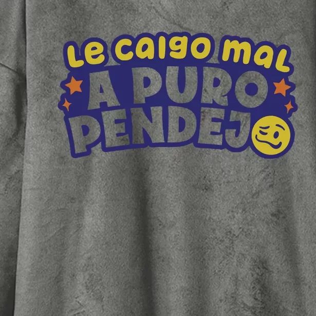 Playera Le Caigo Mal A Puro Pendejo Okchicas Hooded Wearable Blanket