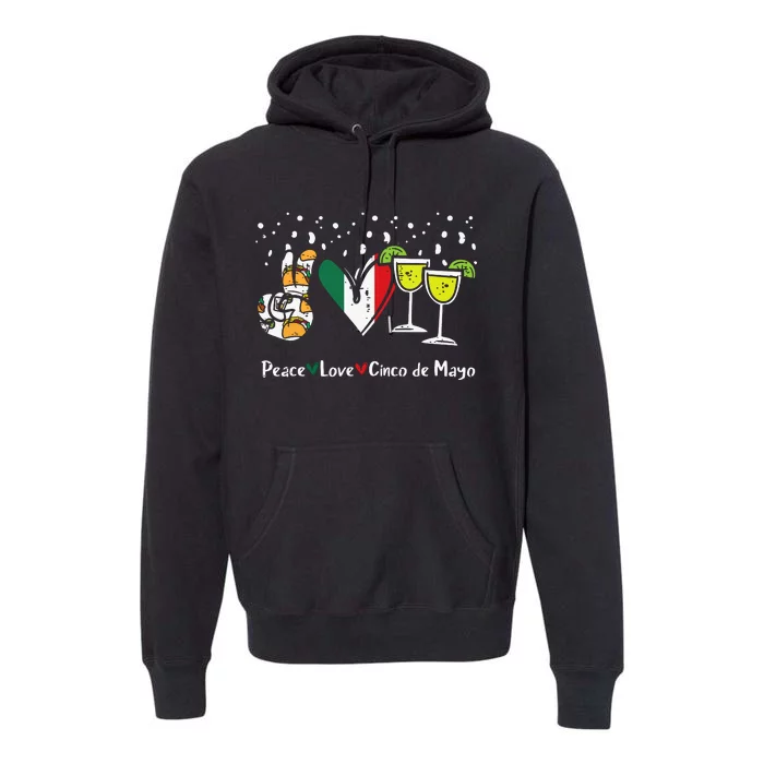 Peace Love Cinco De Mayo Party Fiesta Mexican Women Premium Hoodie