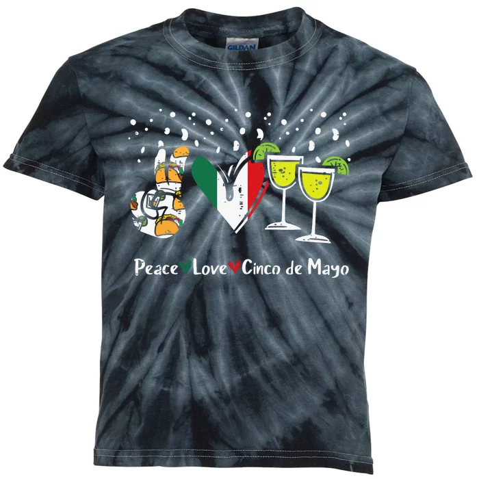 Peace Love Cinco De Mayo Party Fiesta Mexican Women Kids Tie-Dye T-Shirt