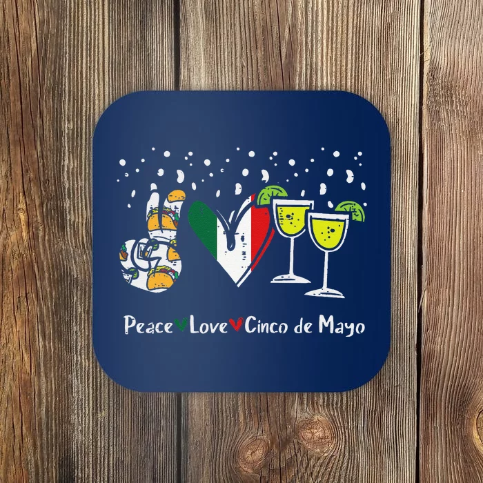 Peace Love Cinco De Mayo Party Fiesta Mexican Coaster