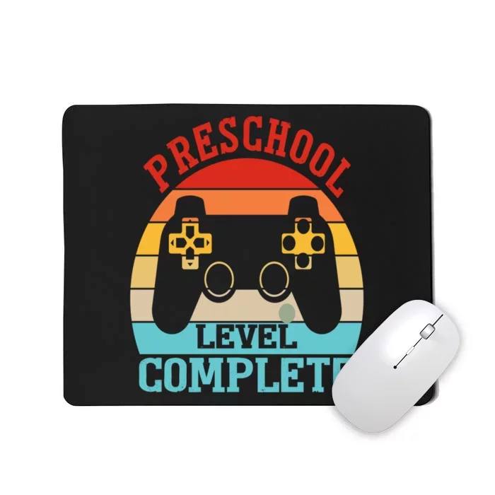 Preschool Level Complete Last Day Of School Graduation Mousepad