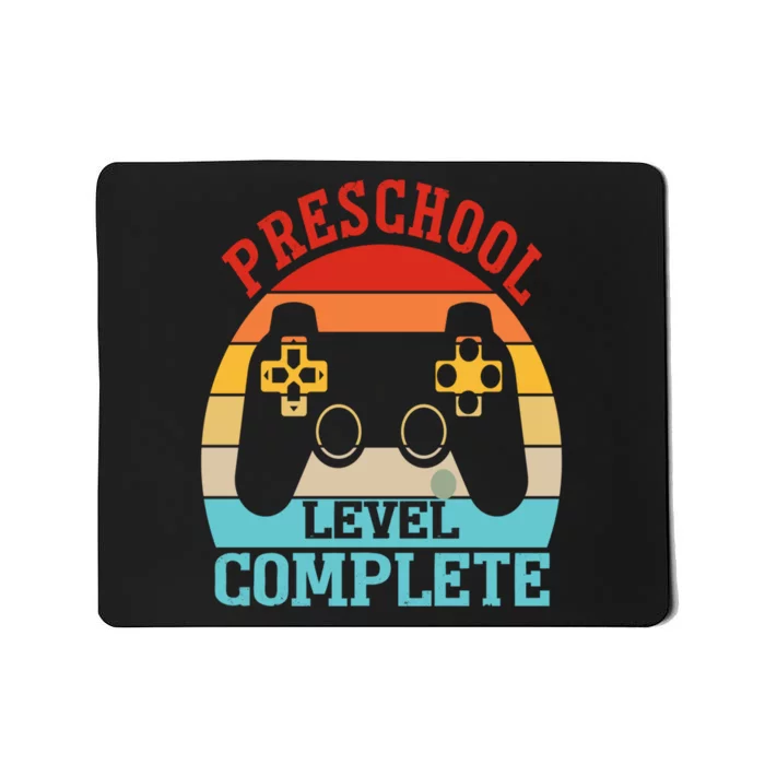 Preschool Level Complete Last Day Of School Graduation Mousepad