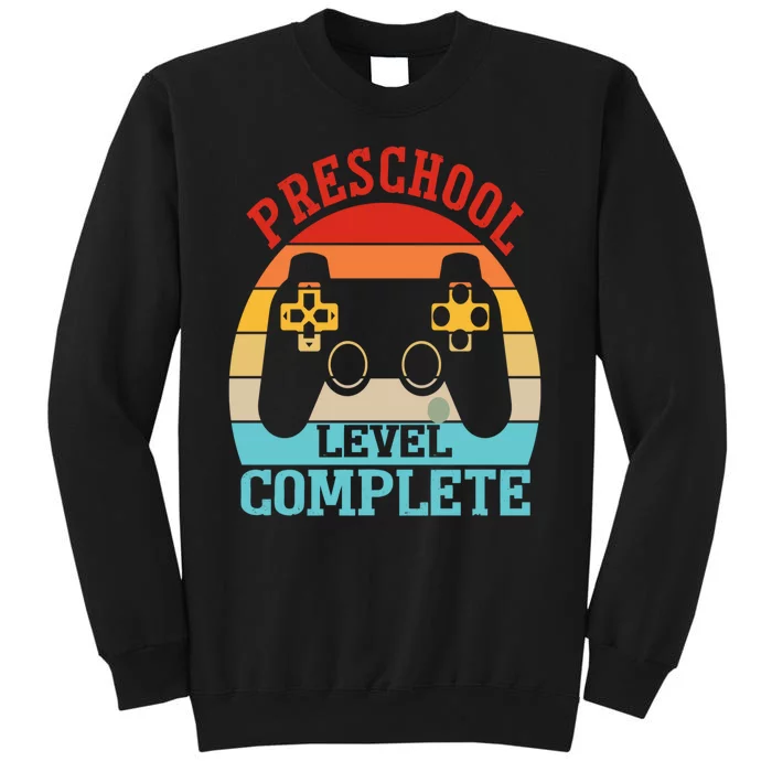 Preschool Level Complete Last Day Of School Graduation Tall Sweatshirt