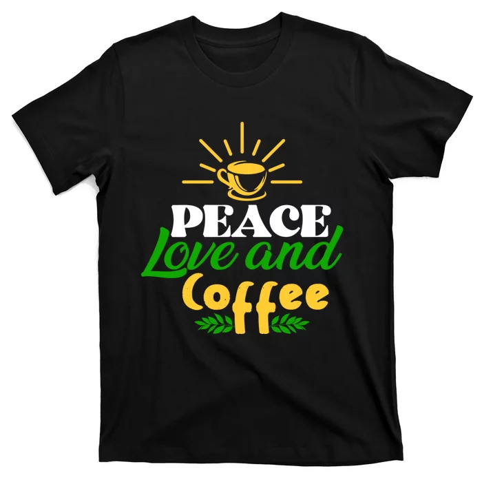 Peace Love & Coffee Motif T-Shirt