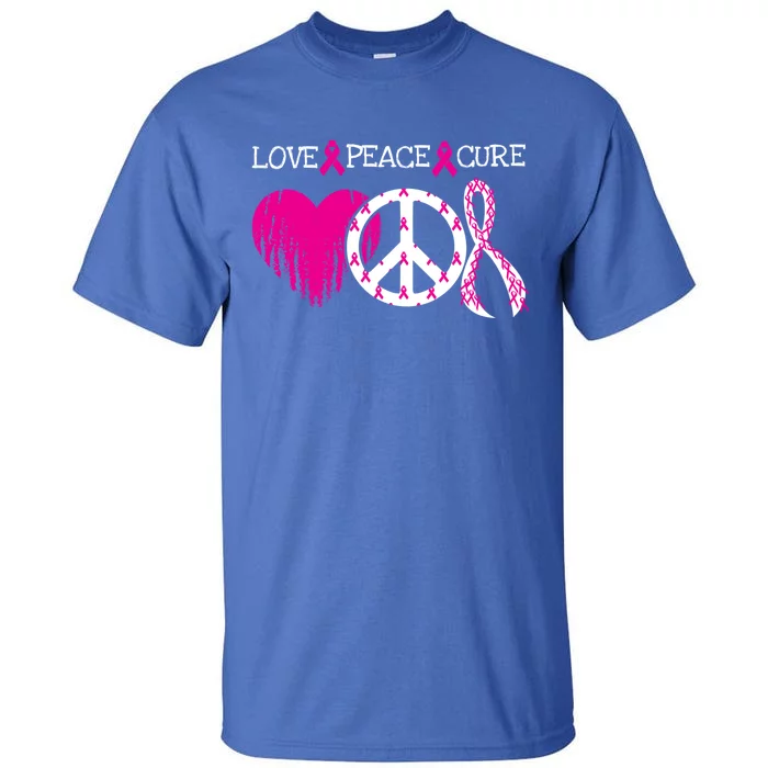 Peace Love Cure Breast Cancer Awareness Metastatic Funny Gift Great Gift Tall T-Shirt