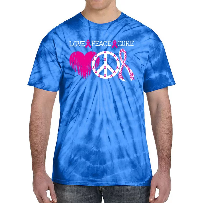 Peace Love Cure Breast Cancer Awareness Metastatic Funny Gift Great Gift Tie-Dye T-Shirt