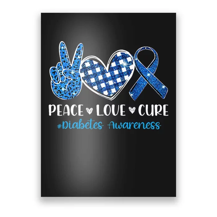 Peace Love Cure Grey Blue Ribbon Diabetes Awareness Poster