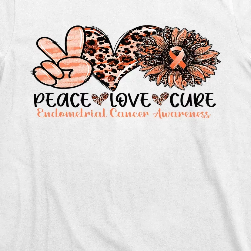 Peace Love Cure Sunflower Peach Ribbon Endometrial Cancer T-Shirt