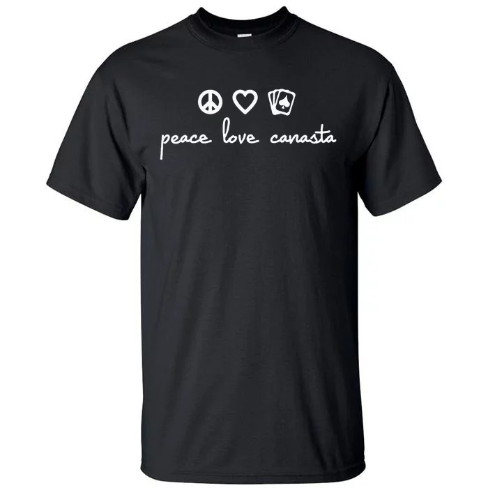 Peace Love Canasta Tall T-Shirt